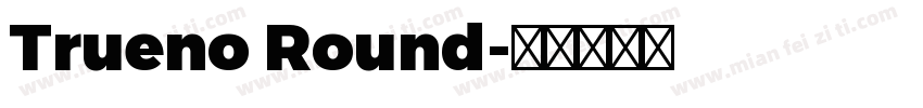 Trueno Round字体转换